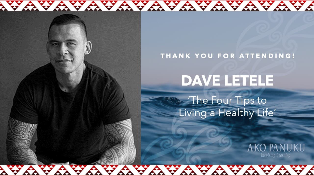 Dave Letele | The Four Tips to Living a Healthy Life