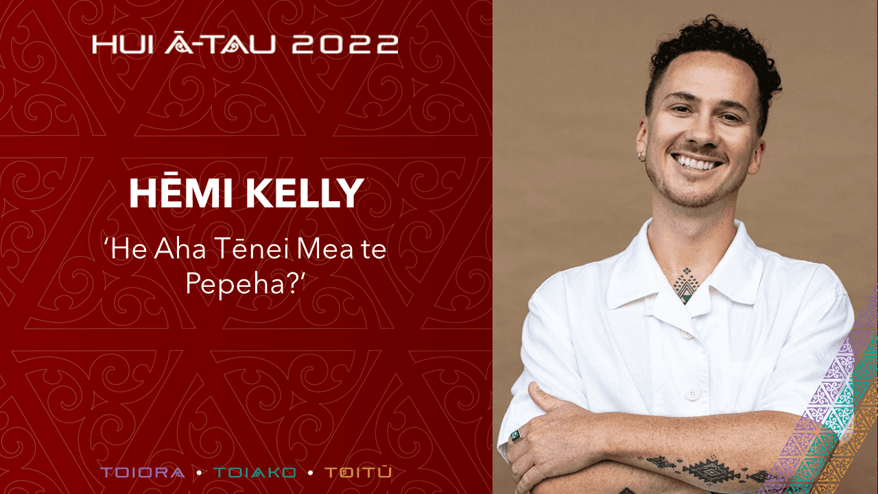 Hēmi Kelly | He Aha Tēnei Mea te Pepeha?