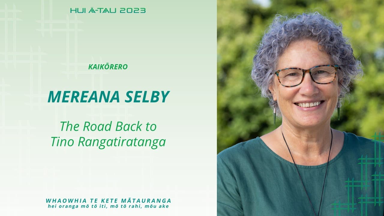 Mereana Selby | The Road Back to Tino Rangatiratanga