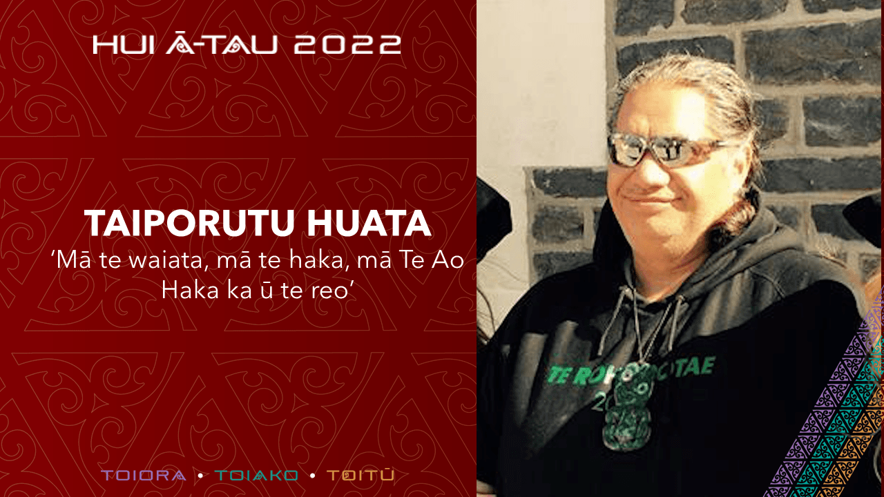 Taiporutu Huata | Mā te waiata, mā te haka, mā Te Ao Haka ka ū te reo