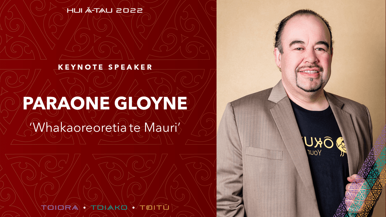 Paraone Gloyne | Whakaoreoretia te Mauri