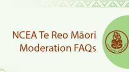 NCEA Te Reo Māori Moderation FAQs