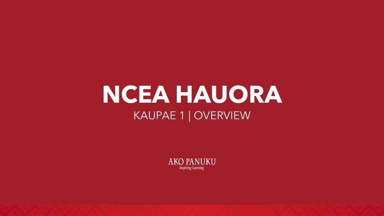 NCEA Level 1 - Hauora (Overview)